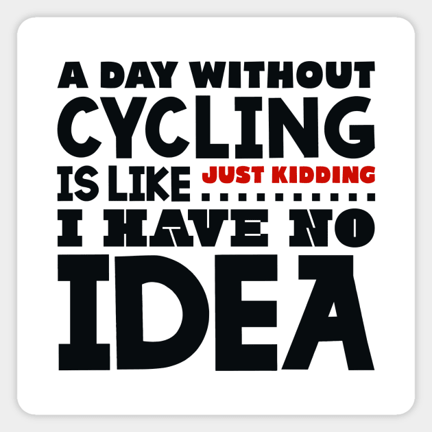 A day without cycling Sticker by colorsplash